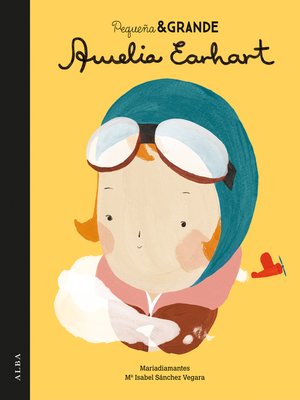 cover image of Pequeña&Grande Amelia Earhart